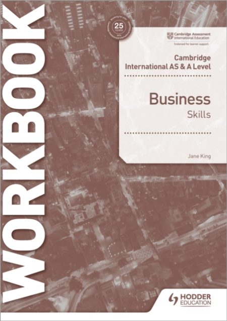 Cambridge International AS & A Level Business Skills Workbook - 9781398308152