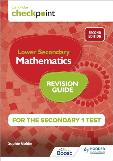 Cambridge Checkpoint Lower Secondary Mathematics Revision Guide for the Secondary 1 Test 2nd edition - 9781398342866