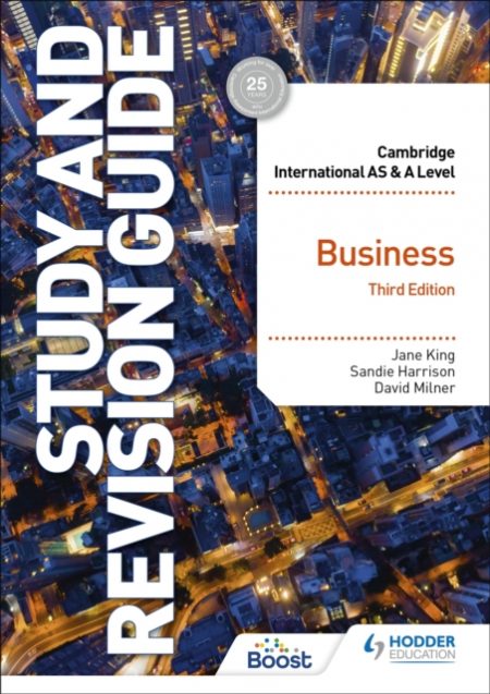 Cambridge International AS/A Level Business Study and Revision Guide Third Edition - 9781398344389