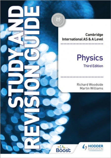 Cambridge International AS/A Level Physics Study and Revision Guide Third Edition - 9781398344402
