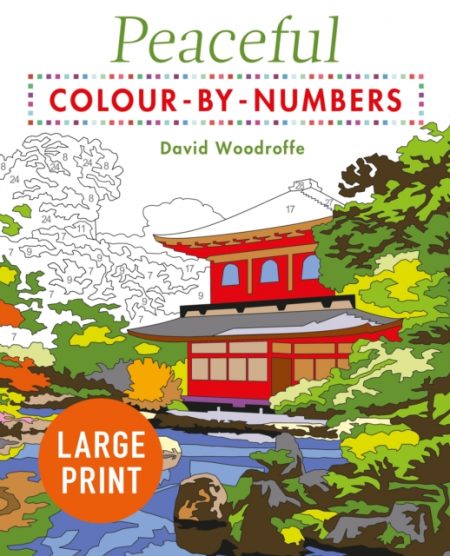 Large Print Peaceful Colour-by-Numbers - 9781398812468