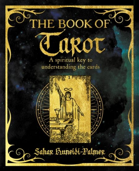 The Book of Tarot : A Spiritual Key to Understanding the Cards - 9781398824478