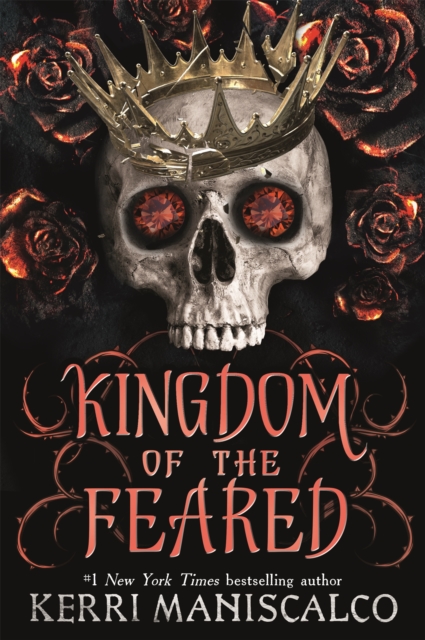 Kingdom of the Feared : The Sunday Times and New York Times bestselling steamy finale to the Kingdom of the Wicked series - 9781399703222
