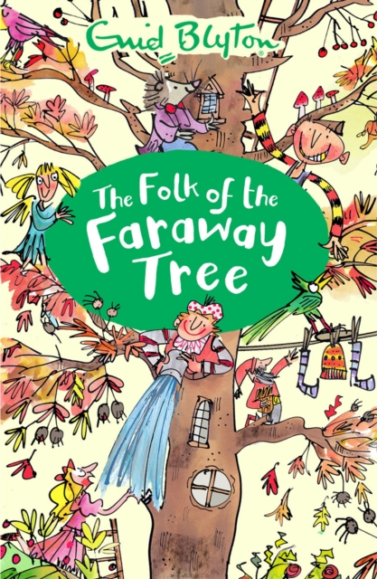 The Folk of the Faraway Tree - 9781405272216