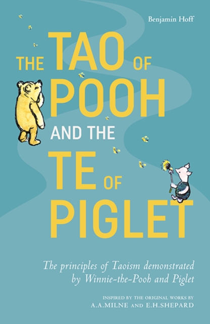 The Tao of Pooh & The Te of Piglet - 9781405293778