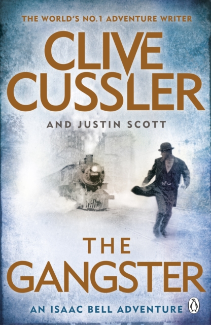 The Gangster : Isaac Bell #9 - 9781405923835
