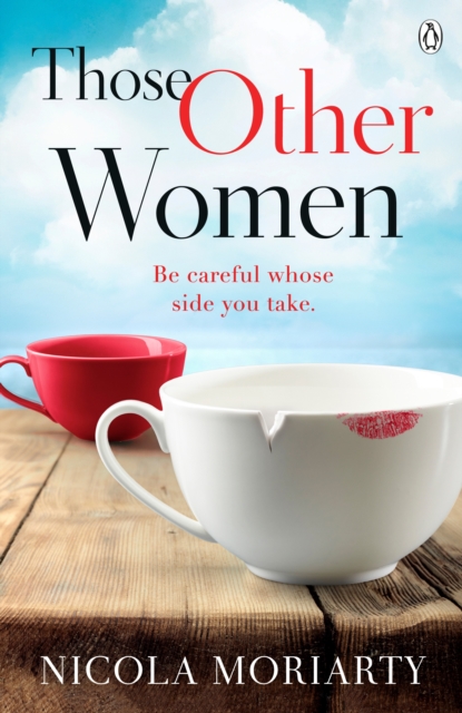 Those Other Women : Be careful whose side you take - 9781405927093