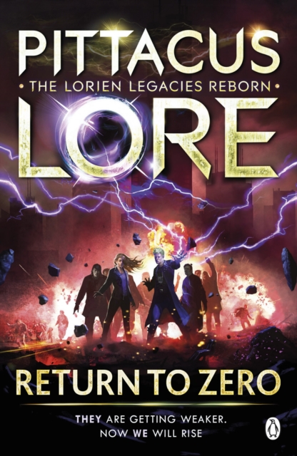 Return to Zero : Lorien Legacies Reborn - 9781405934282