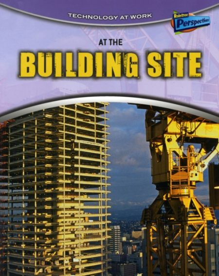 At the Building Site - 9781406209907