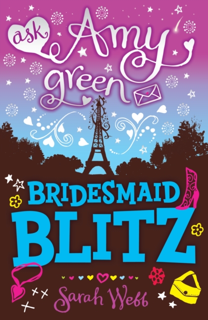 Ask Amy Green: Bridesmaid Blitz - 9781406316933