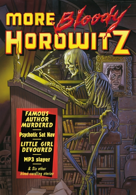 More Bloody Horowitz - 9781406317008