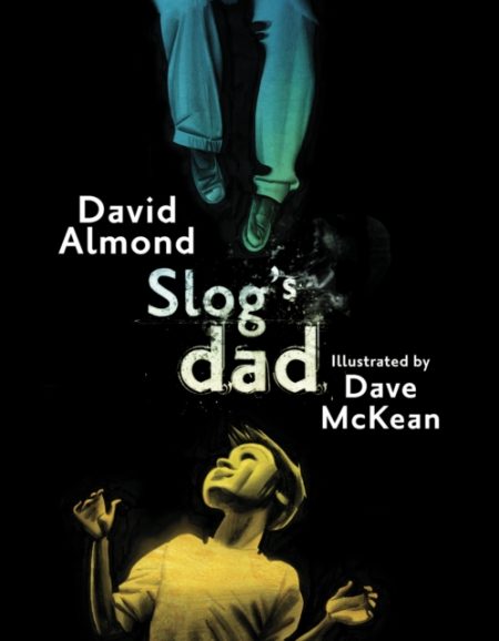 Slog's Dad - 9781406322903