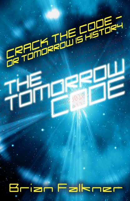 The Tomorrow Code - 9781406325874