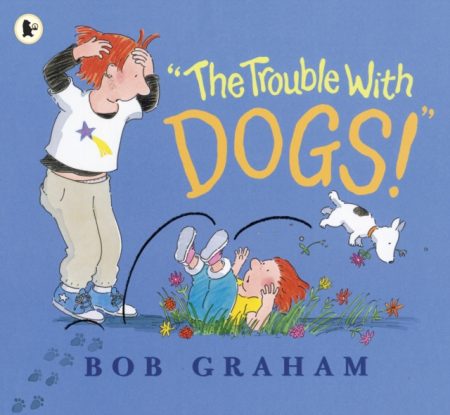 "The Trouble with Dogs!" - 9781406326017
