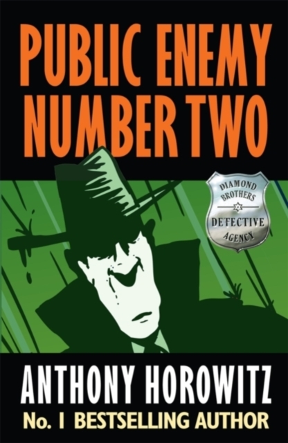 The Diamond Brothers in Public Enemy Number Two - 9781406341430