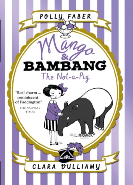 Mango & Bambang: The Not-a-Pig (Book One) - 9781406367140