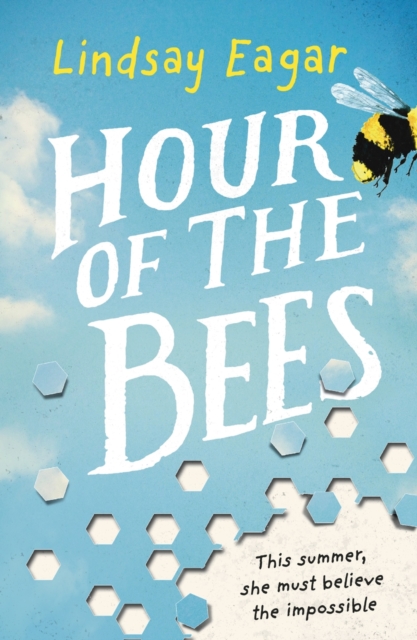 Hour of the Bees - 9781406368154