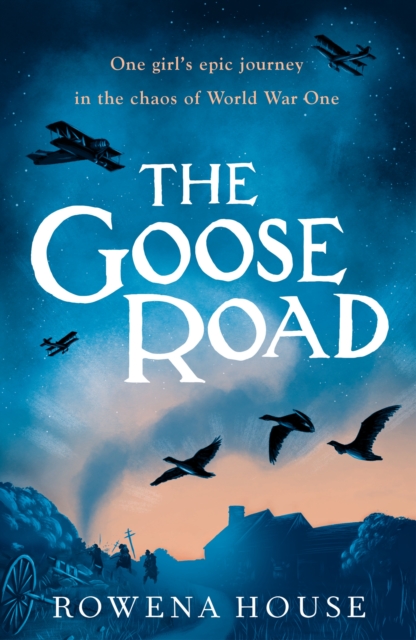 The Goose Road - 9781406371673