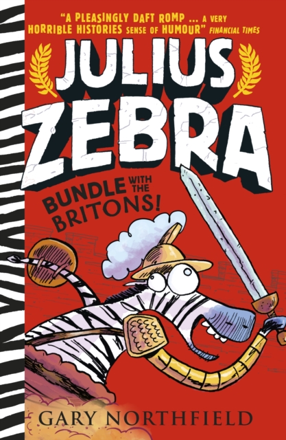 Julius Zebra: Bundle with the Britons! - 9781406373721