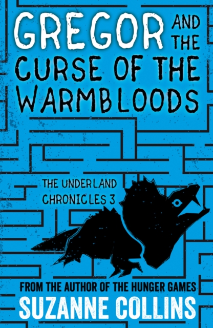 Gregor and the Curse of the Warmbloods : 3 - 9781407172606