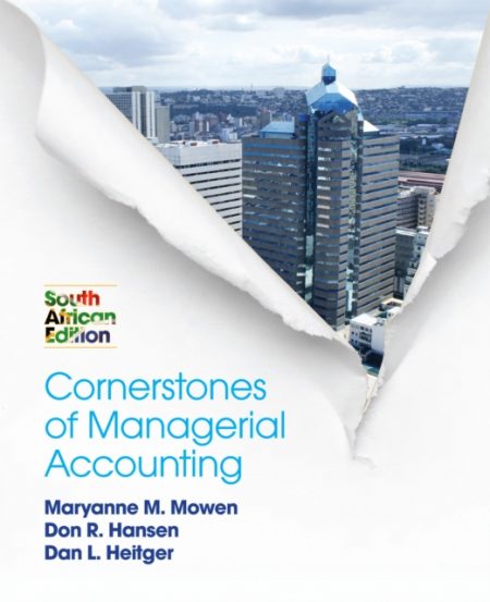 Cornerstones of Managerial Accounting : South African Edition - 9781408093542