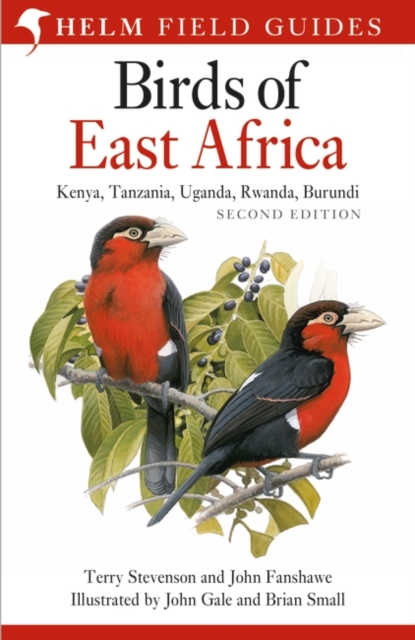 Field Guide to the Birds of East Africa : Kenya, Tanzania, Uganda, Rwanda, Burundi - 9781408157367