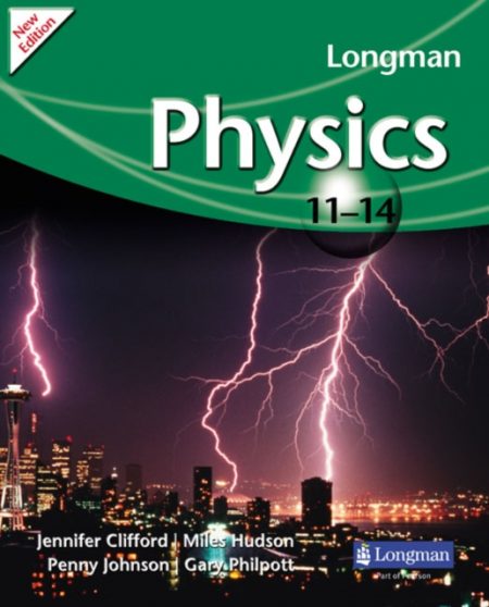 Longman Physics 11-14 (2009 edition) - 9781408231098