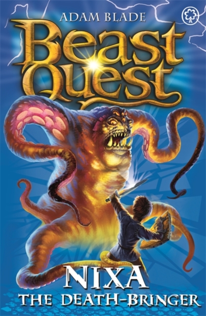 Beast Quest: Nixa the Death-Bringer : Series 4 Book 1 - 9781408303764