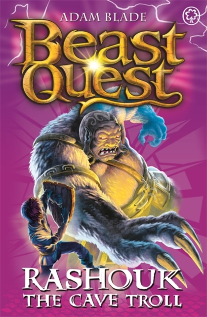 Beast Quest: Rashouk the Cave Troll : Series 4 Book 3 - 9781408303788