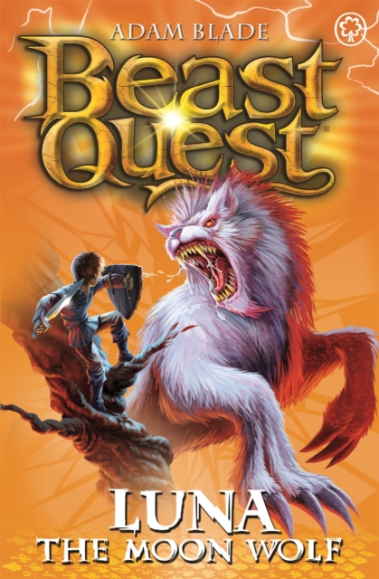 Beast Quest: Luna the Moon Wolf : Series 4 Book 4 - 9781408303795