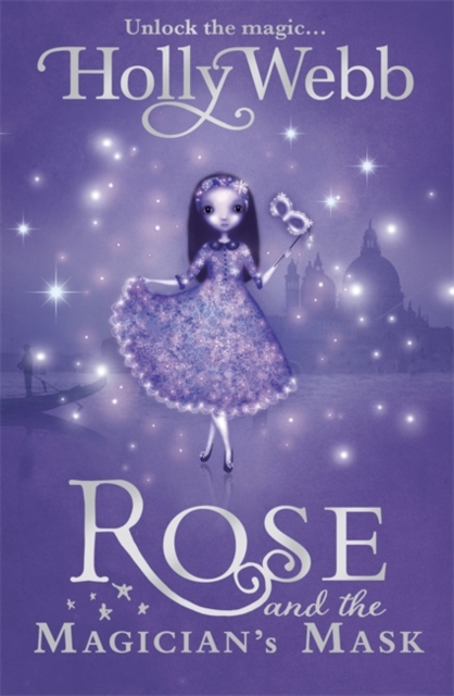Rose and the Magician's Mask : Book 3 - 9781408304495