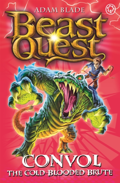 Beast Quest: Convol the Cold-blooded Brute : Series 7 Book 1 - 9781408307298