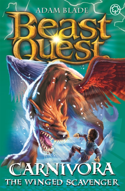 Beast Quest: Carnivora the Winged Scavenger : Series 7 Book 6 - 9781408307342