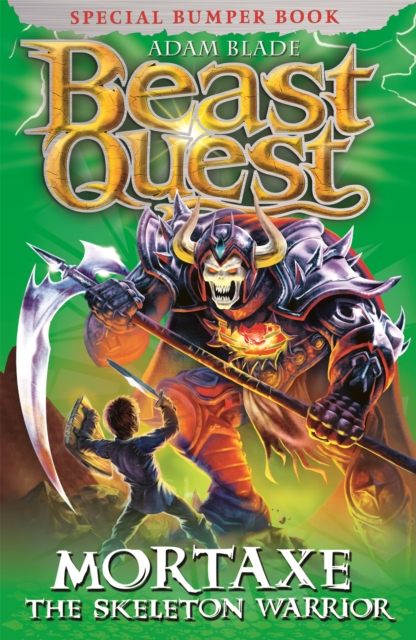 Beast Quest: Mortaxe the Skeleton Warrior : Special 6 - 9781408307366