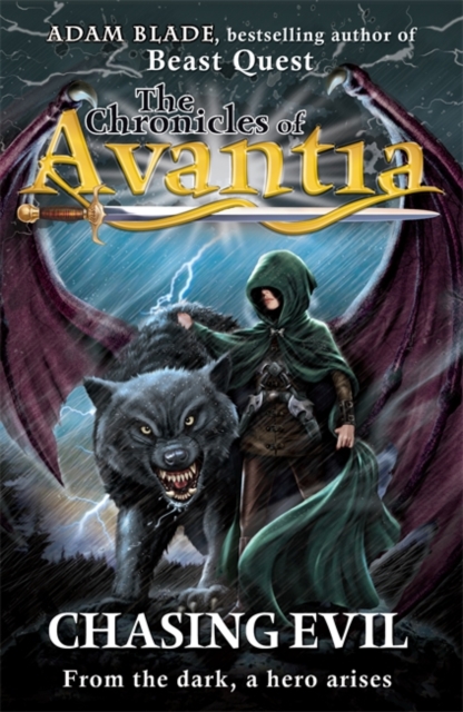 The Chronicles of Avantia: Chasing Evil : Book 2 - 9781408307489