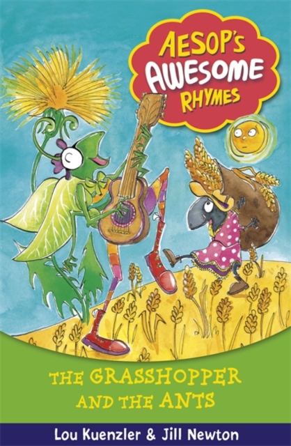 Aesop's Awesome Rhymes: The Grasshopper and the Ants : Book 7 - 9781408309742