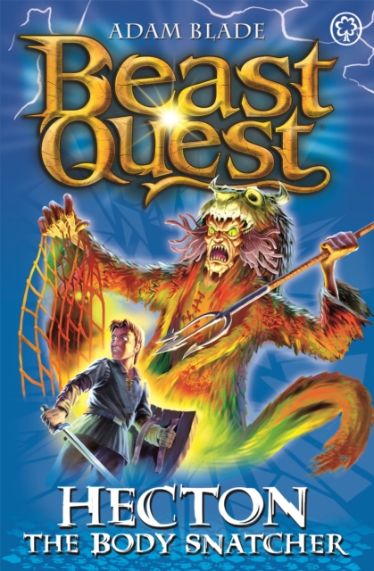 Beast Quest: Hecton the Body Snatcher : Series 8 Book 3 - 9781408313121