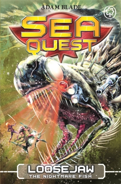 Sea Quest: Loosejaw the Nightmare Fish : Book 32 - 9781408340950