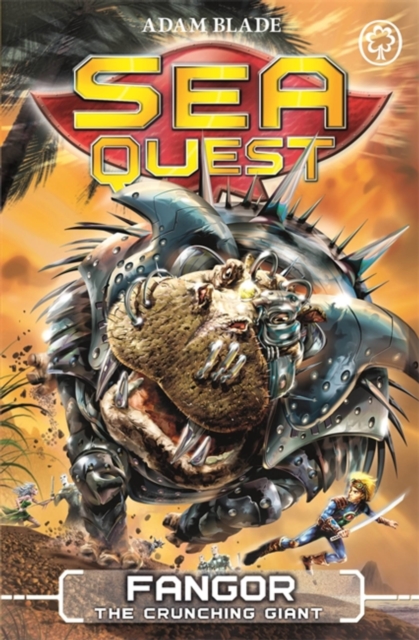 Sea Quest: Fangor the Crunching Giant : Book 30 - 9781408340998