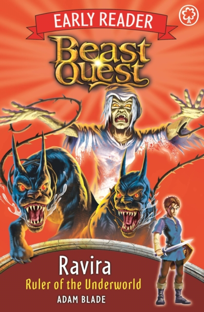 Beast Quest Early Reader: Ravira, Ruler of the Underworld - 9781408341841