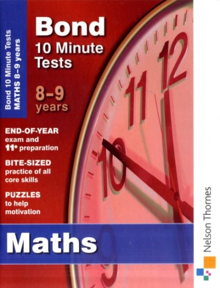 Bond 10 Minute Tests Maths 8-9 Years - 9781408502693