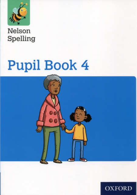 Nelson Spelling Pupil Book 4 Year 4/P5 - 9781408524060