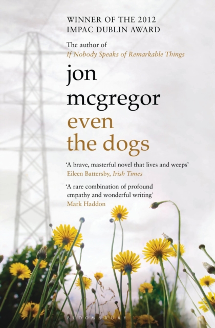 Even the Dogs - 9781408809471