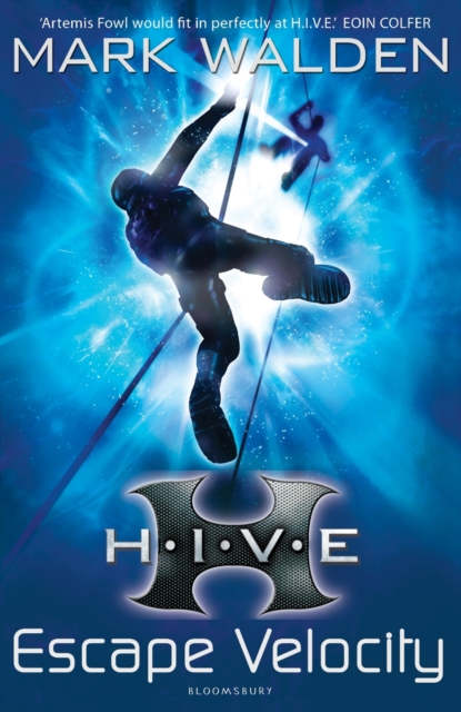 H.I.V.E. 3: Escape Velocity - 9781408815922