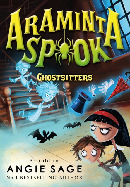 Araminta Spook: Ghostsitters - 9781408838648