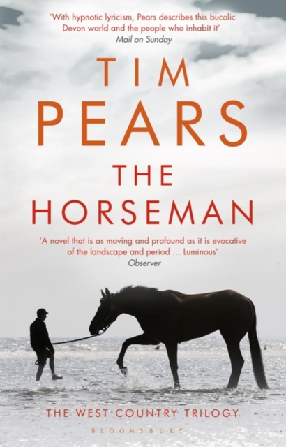 The Horseman : The West Country Trilogy - 9781408876848