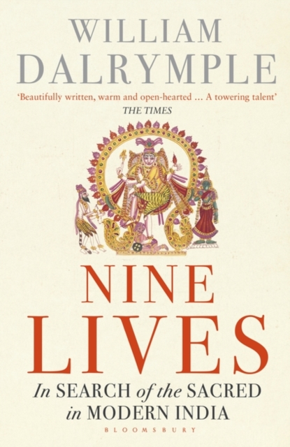 Nine Lives : In Search of the Sacred in Modern India - 9781408878194