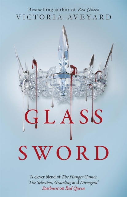 Glass Sword : The second YA dystopian fantasy adventure in the globally bestselling Red Queen series - 9781409150749