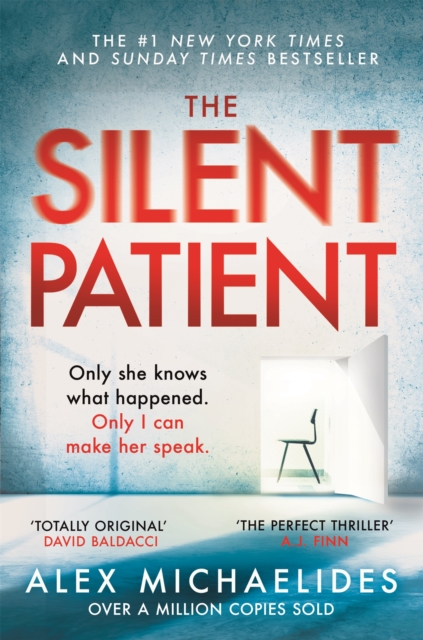 The Silent Patient : The record-breaking, multimillion copy Sunday Times bestselling thriller and TikTok sensation - 9781409181637