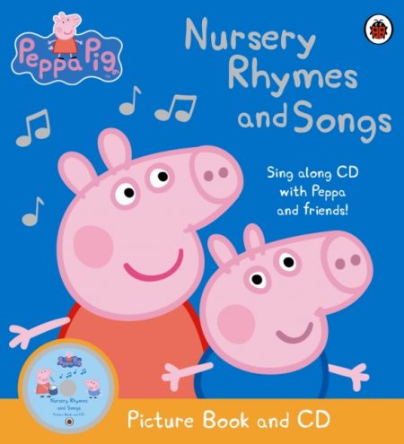 Peppa Pig: Nursery Rhymes and Songs : Picture Book and CD - 9781409305088